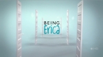 Serial – Being Erica